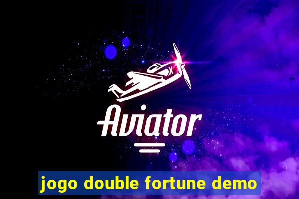 jogo double fortune demo